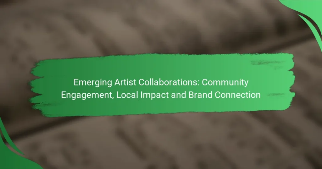Emerging Artist Collaborations: Community Engagement, Local Impact and Brand Connection