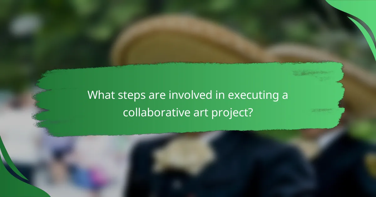 What steps are involved in executing a collaborative art project?